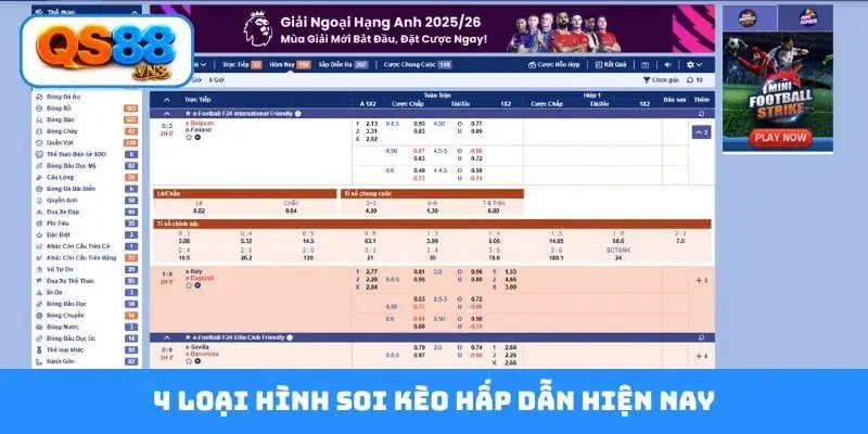 4 loại hình soi kèo hấp dẫn hiện nay